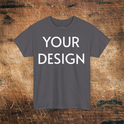 Custom Design T-Shirt — Personalized Print