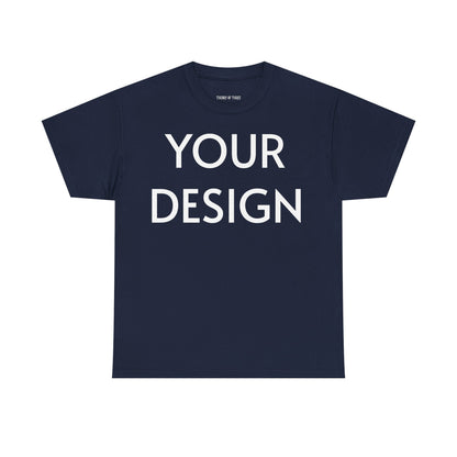 Custom Design T-Shirt — Personalized Print
