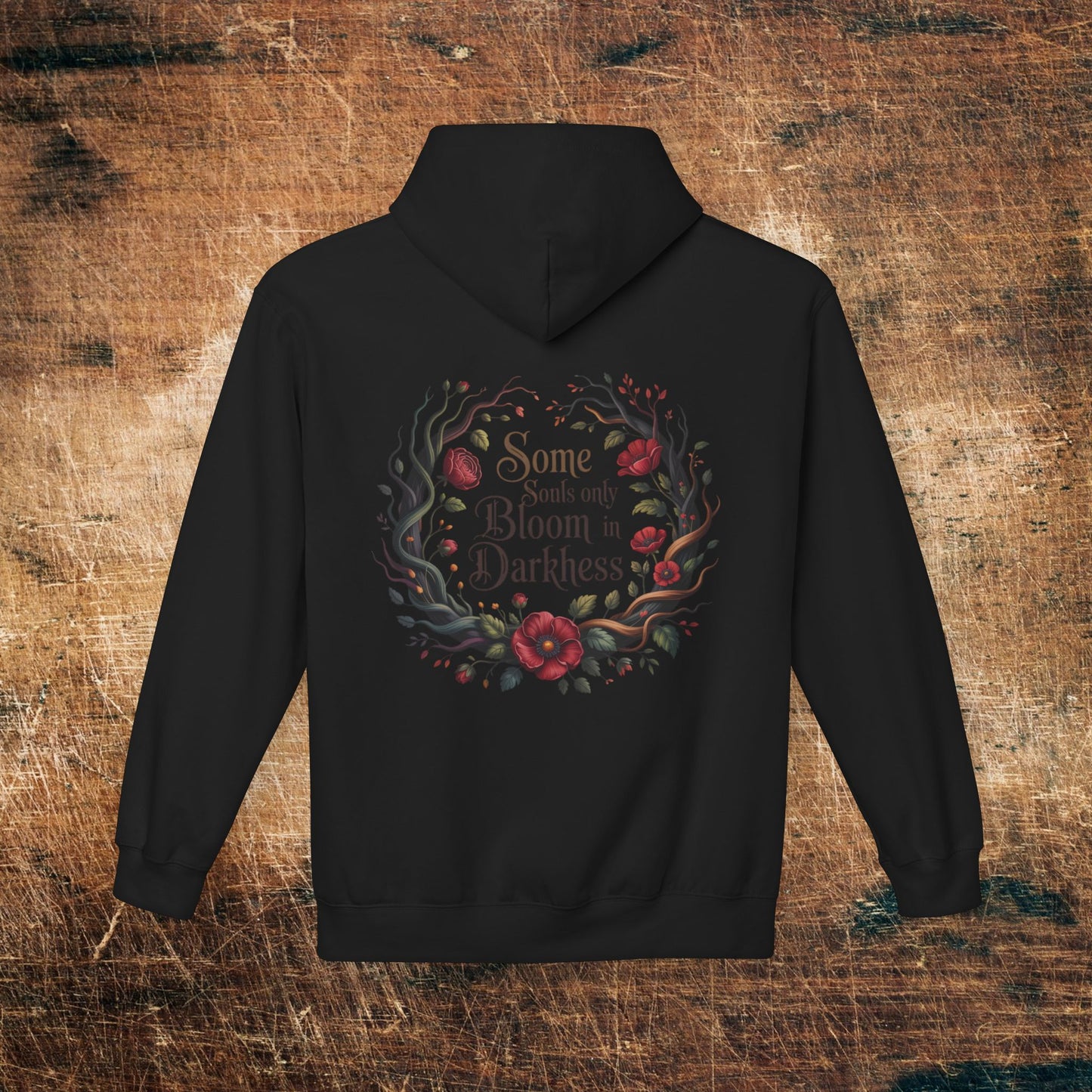 "Some Souls Only Bloom in Darkness" Floral Gothic Pullover Hoodie